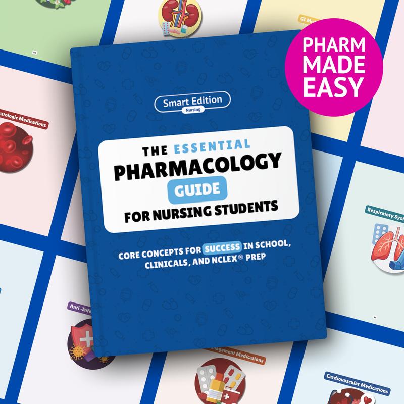 The Essential Pharmacology Guide for Nursing Students
